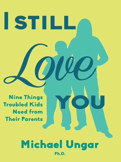 Title details for I Still Love You by Michael Ungar - Available